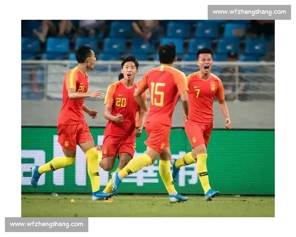 中国男足迎战荷兰强敌全面检验改革成效与世界差距的一次硬仗